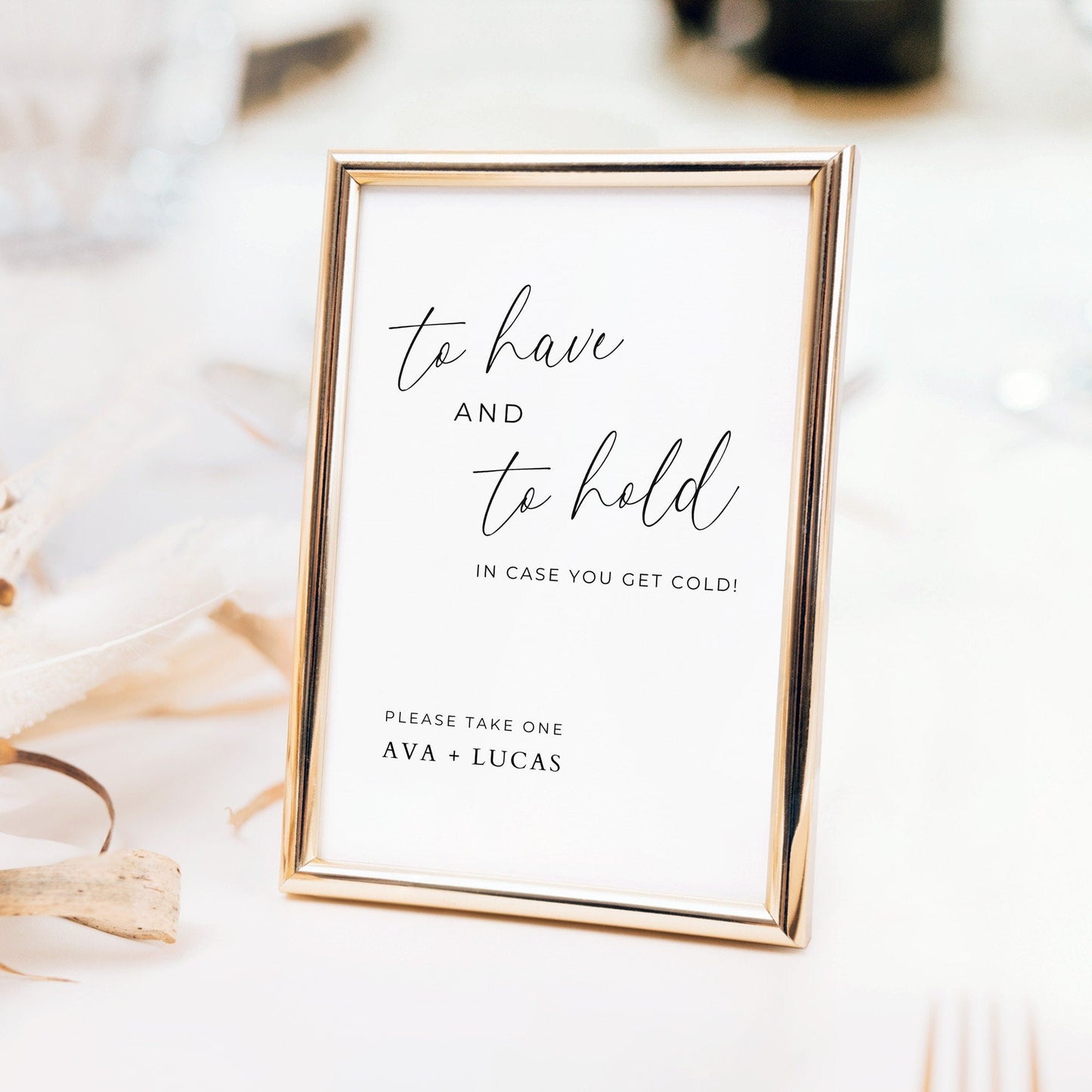 To Have and To Hold In Case You Get Cold Sign, Minimalist Blanket Signage for Wedding Reception