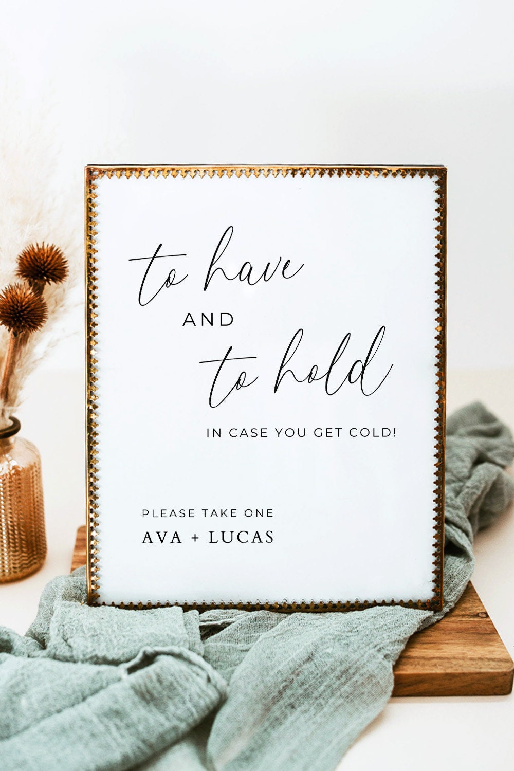 To Have and To Hold In Case You Get Cold Sign, Minimalist Blanket Signage for Wedding Reception, Modern DIY Printable Wedding Decor